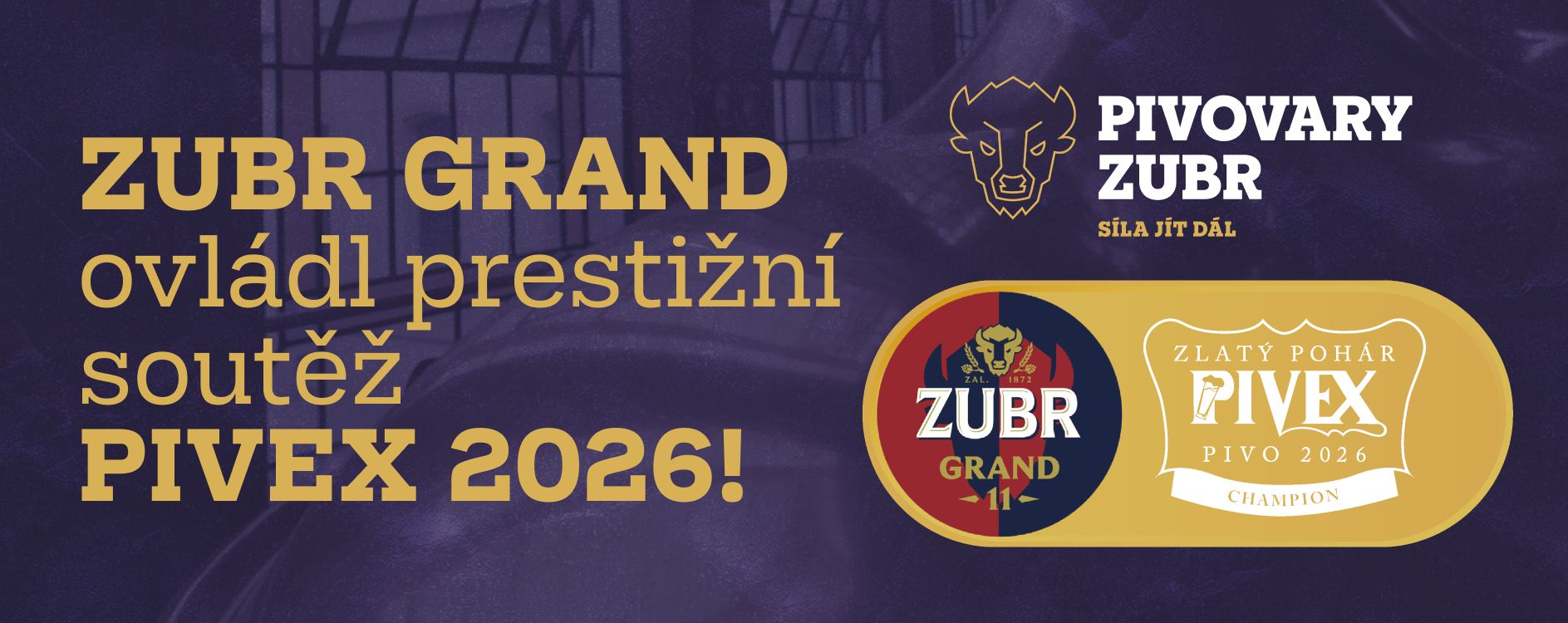 Triumf pivovarů ze skupiny Pivovary Zubr: Zubr Grand ovládl prestižní soutěž PIVEX 2026